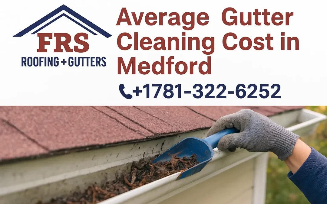 How Much Does the Cost of Gutter Cleaning in Medford?